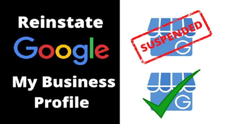 Reinstate Your Suspended Google Business Profile (GBP/GMB)